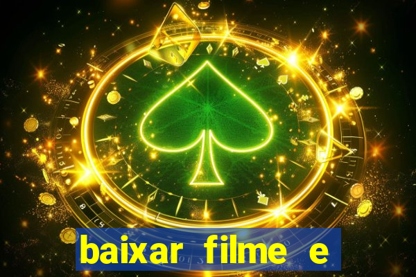 baixar filme e series mp4