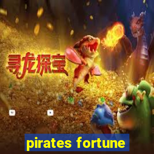 pirates fortune