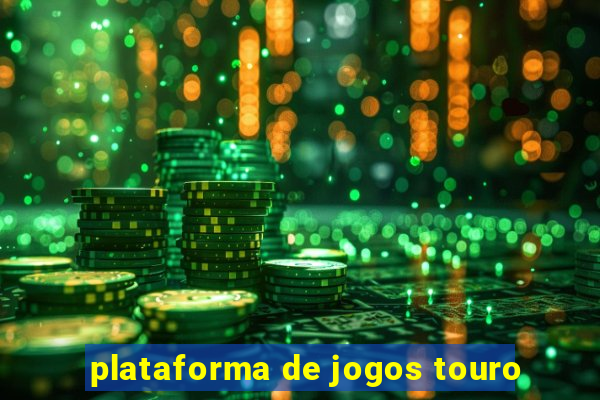 plataforma de jogos touro