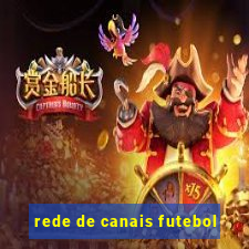 rede de canais futebol