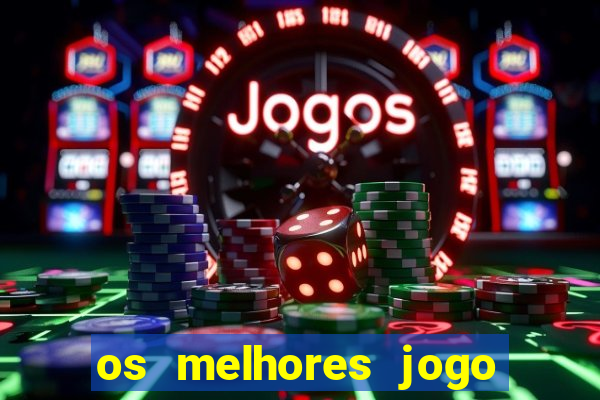 os melhores jogo para ganhar dinheiro