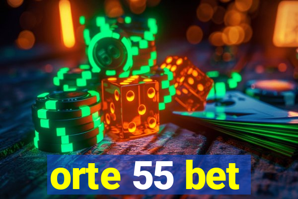 orte 55 bet