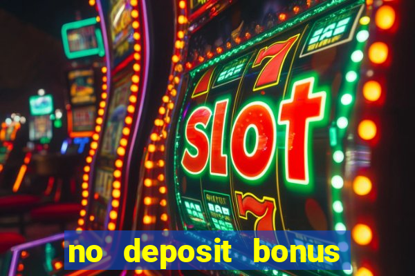 no deposit bonus real money casinos