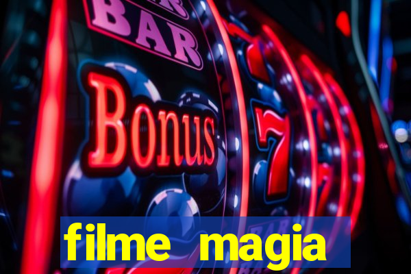 filme magia estranha completo dublado