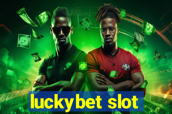 luckybet slot