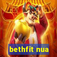 bethfit nua