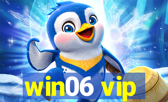 win06 vip