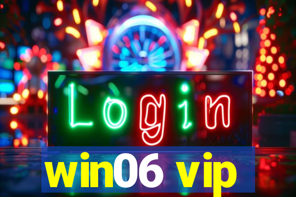 win06 vip