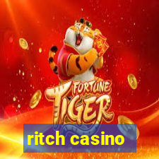 ritch casino