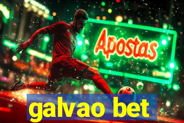 galvao bet