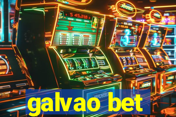 galvao bet