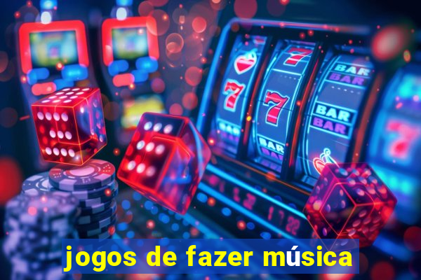 jogos de fazer música