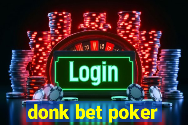 donk bet poker