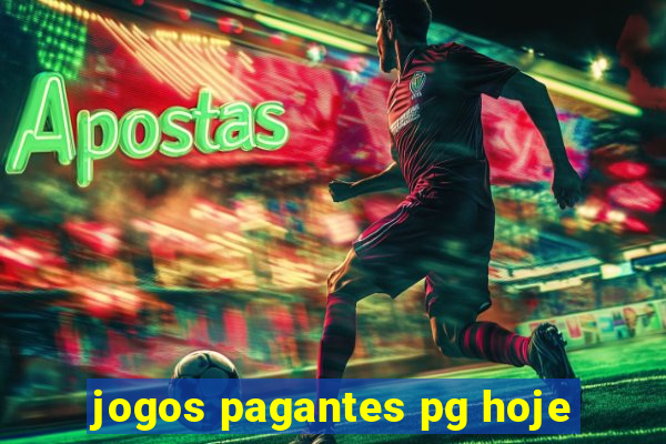 jogos pagantes pg hoje