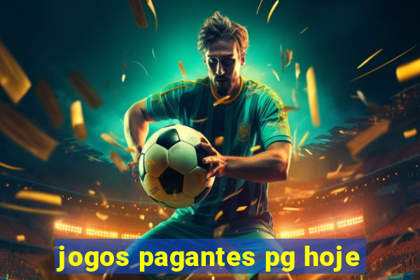 jogos pagantes pg hoje