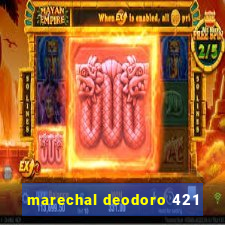 marechal deodoro 421