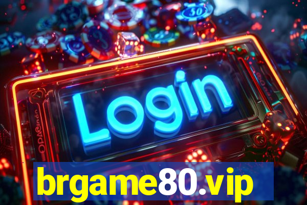 brgame80.vip