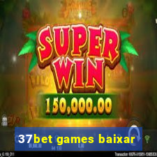 37bet games baixar