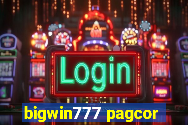 bigwin777 pagcor