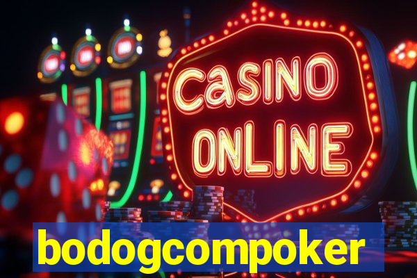 bodogcompoker