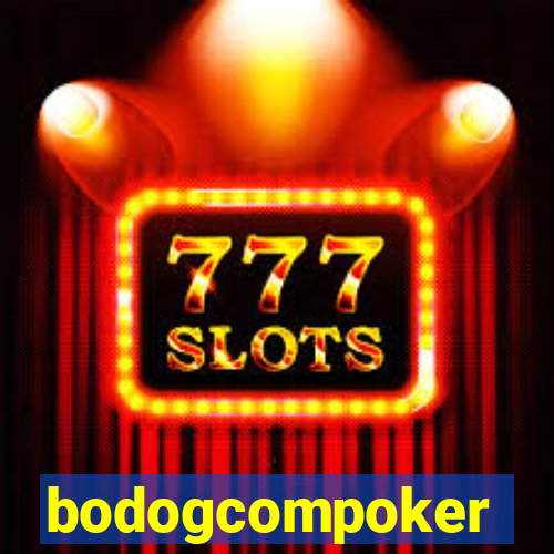 bodogcompoker