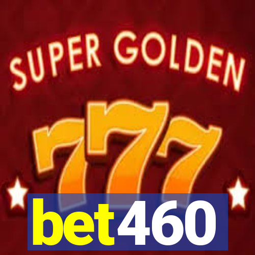 bet460