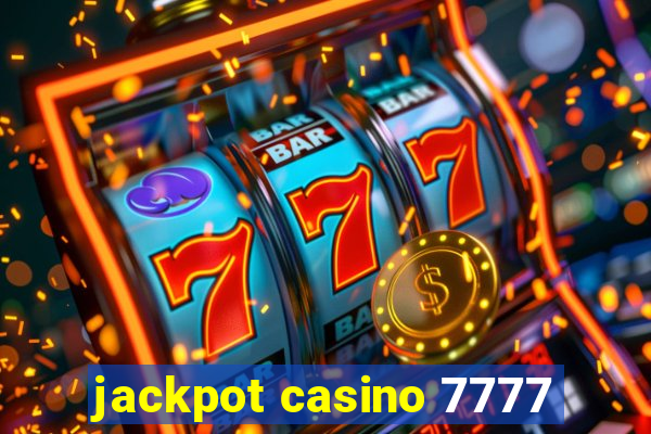 jackpot casino 7777