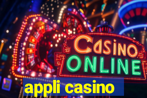 appli casino