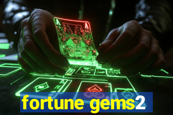 fortune gems2