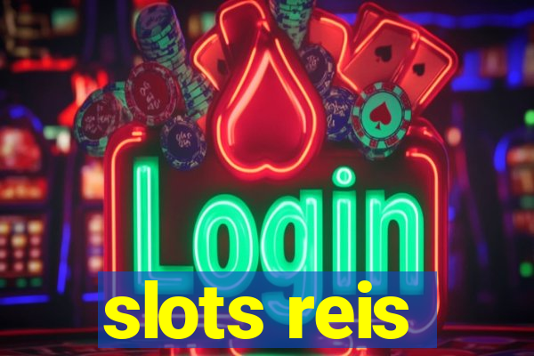 slots reis