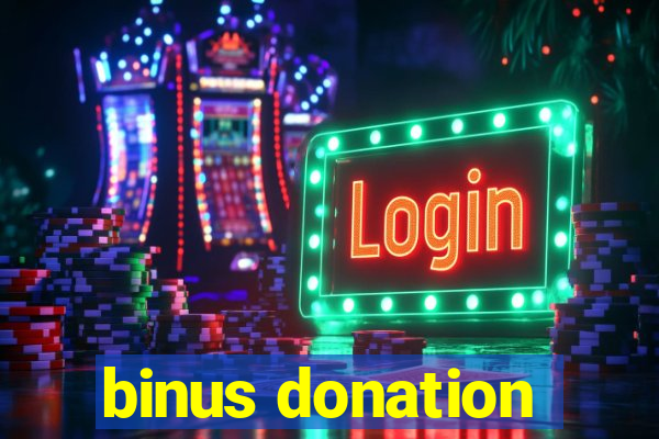 binus donation