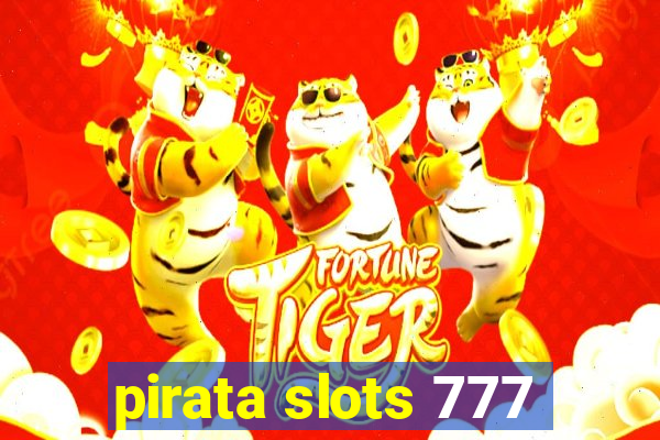 pirata slots 777