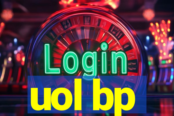 uol bp