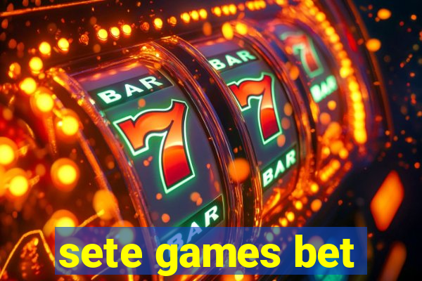 sete games bet