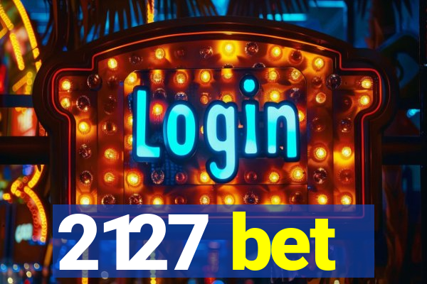 2127 bet