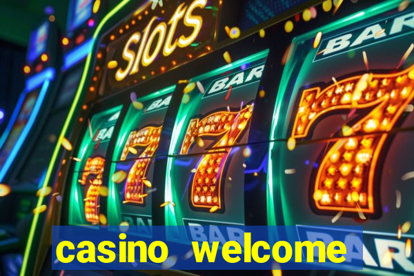 casino welcome bonus no deposit required