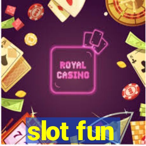 slot fun