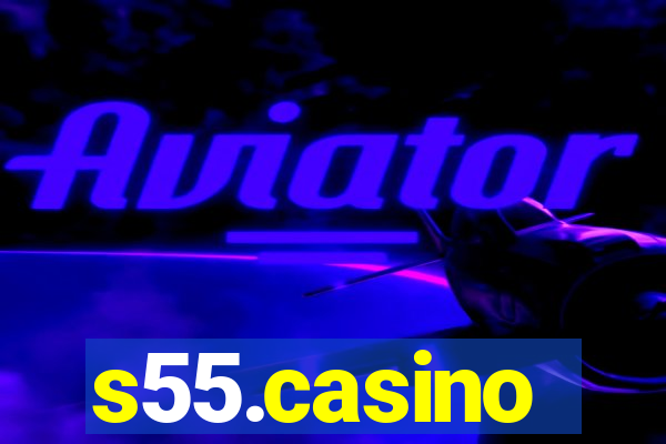 s55.casino