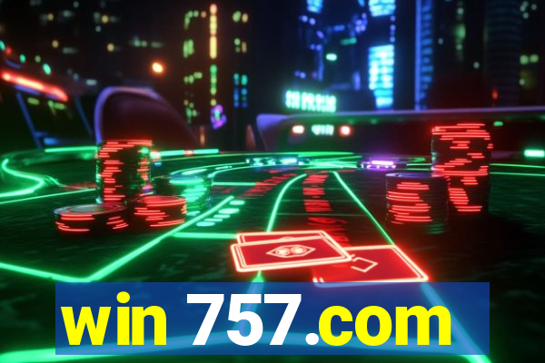 win 757.com