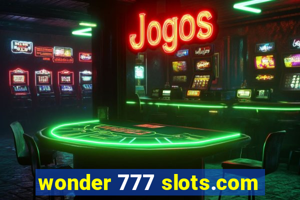 wonder 777 slots.com