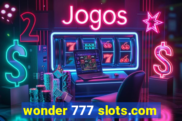 wonder 777 slots.com