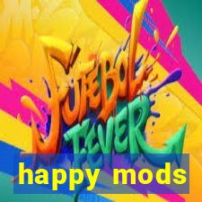 happy mods