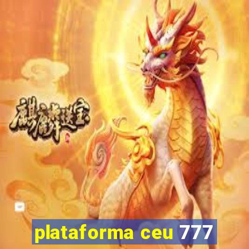 plataforma ceu 777