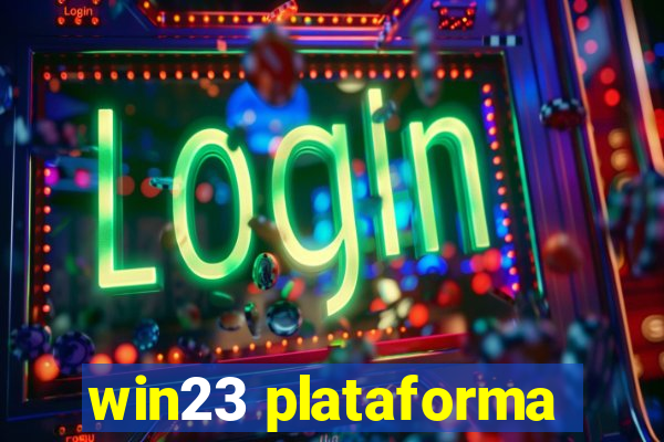 win23 plataforma