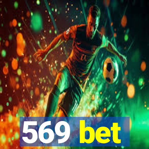 569 bet