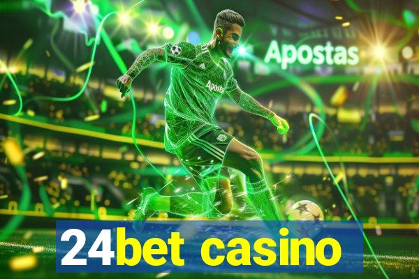 24bet casino