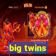 big twins