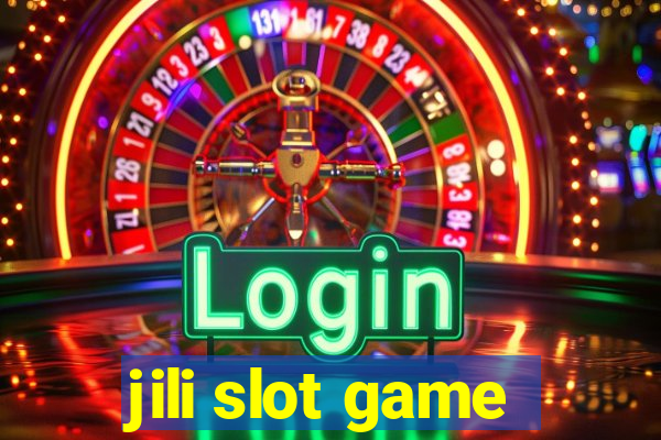 jili slot game