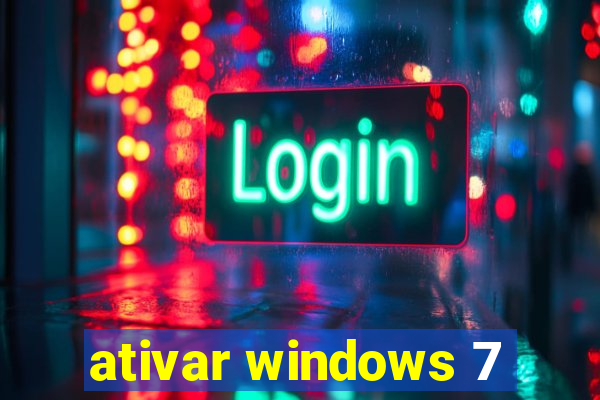 ativar windows 7