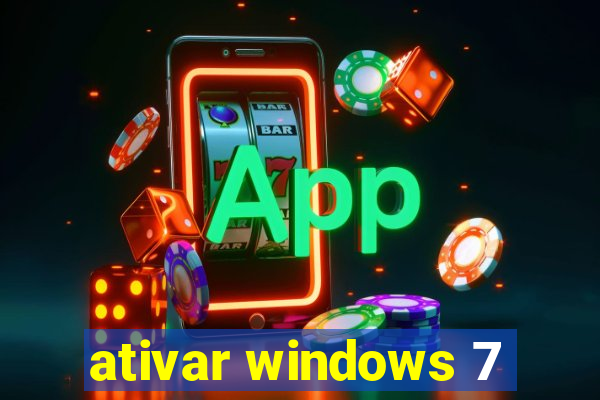 ativar windows 7